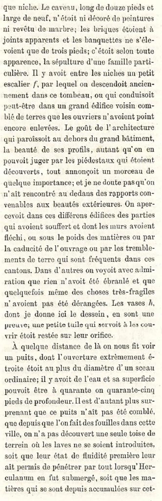 Des Tombeaux trouvés à Herculanum. 
1750 description in French by Bellicard published by Ruggiero.
See Ruggiero, M. (1885). Storia degli scavi di Ercolano ricomposta su’ documenti superstiti, (p.526).
