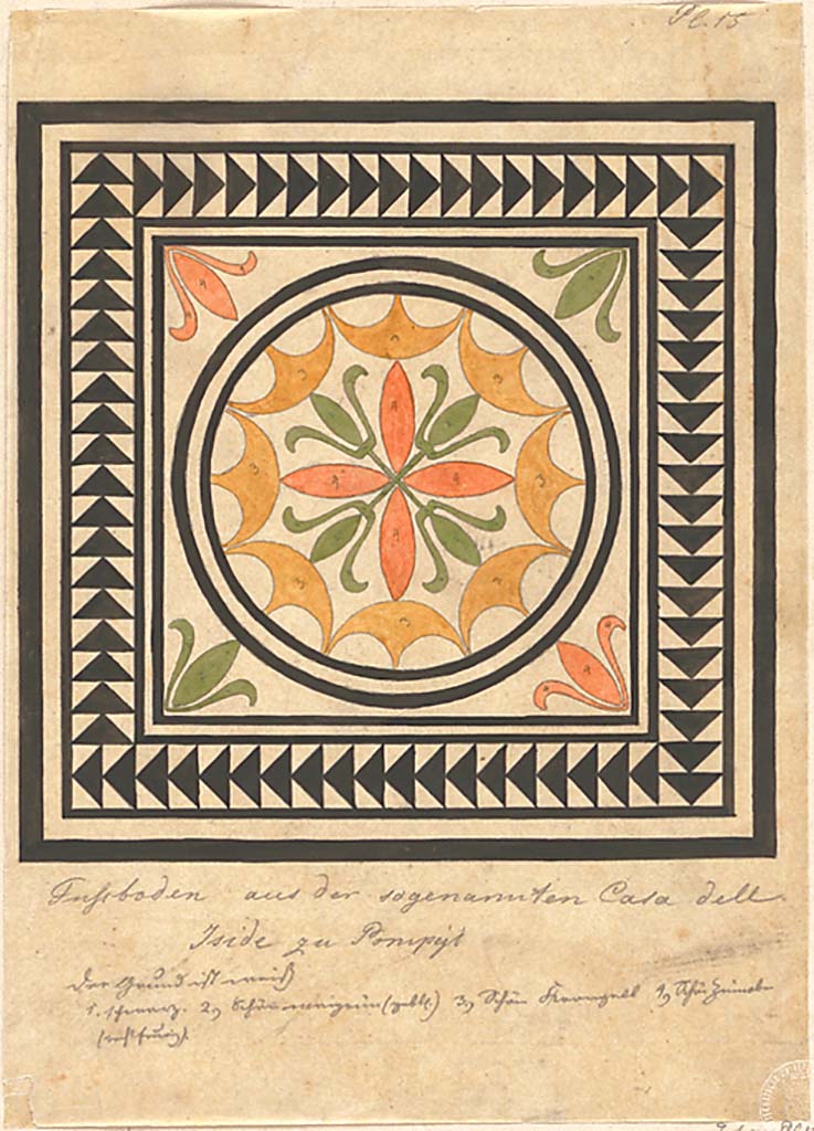 VI.2.14, VI.2.16 or VI.2.17 Pompeii. 1834 painting by Ernst Zocher “Fußboden aus der sogenannten Casa dell’ Iside zu Pompeji".
This is the same mosaic as shown by Mazois and referred to by PPM as from VI.2.16. 
The name Casa dell'Iside could however place it in VI.2.14, 16 or 17.
Photo courtesy Foto Marburg © Architekturmuseum der TU München, Inventar-Nr. zoc-48-2, 913993, alte Inventar-Nr. 2.3.2. CC-BY-NC-ND
