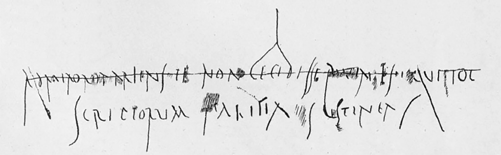 VIII.1.1 Pompeii. Drawing of scratched graffiti CIL IV 1904 from Basilica.
Admiror o pariens te non cecidisse ruinis qui tot
scriptorum taedia sustineas       [CIL IV 1904]. 
According to B. K. Harvey this translates as: O walls, you have held up so much tedious graffiti that I am amazed that you have not already collapsed in ruin.
This seems to be a version of the inscription found in other places in Pompeii: 
The same couplet is found in the Large Theatre [CIL IV 2461] and the Amphitheatre [CIL IV 2487].
See Corpus Inscriptionum Latinarum Vol. IV, 1871. Berlin: Reimer, p. 122, Tav. XI no. 10.
Now in Naples Archaeological Museum, part of inventory number 4706.


