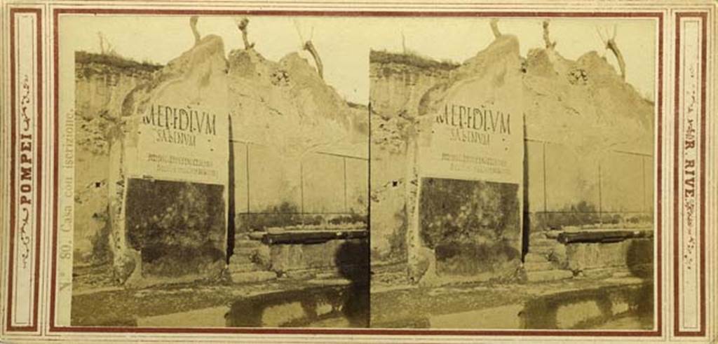 IX.1.19 Pompeii. Stereoview by R. Rive, c.1860-1870’s showing front façade between IX.1.19 (left) and IX.1.20 (right).The painted recommendation, found in March 1858 on the east side of IX.1.19, was
M(arcum)  E(pidium)
Sabinum
II vir(um)  iur(e)  dic(undo)  o(ro)  v(os)  f(aciatis)  dignum  iuvenum
Suedius  Clemens  sanctissimus
iudex  facit  vicinis  rogantibus    [CIL IV 1059]
Photo courtesy of Rick Bauer.
