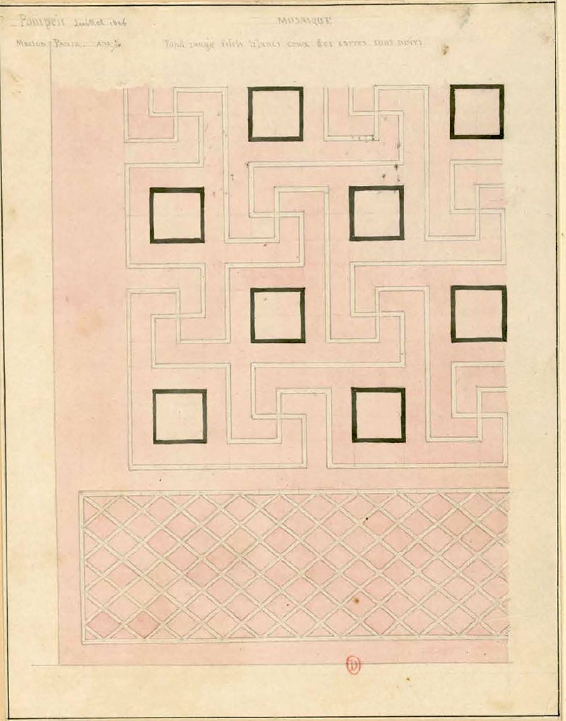 VI.6.1 Pompeii. July 1826. Room 4, mosaic floor, sketch by P.A. Poirot. 
Described as Red background, and white, those of the edges are black. 
See Poirot, P. A., 1826. Carnets de dessins de Pierre-Achille Poirot. Tome 2 : Pompeia, pl. 17.
See Book on INHA  Document plac sous  Licence Ouverte / Open Licence  Etalab 
