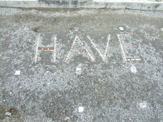 VI.12.2 Pompeii. December 2018. Detail of wording HAVE. Photo courtesy of Aude Durand.