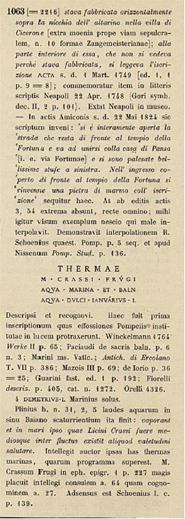 Terme di Marco Crasso Frugi. Torre Annunziata 
Plaque as described in CIL X 1063.
See Corpus Inscriptionum Latinarum Vol. X part 1, 1883. Berlin: Reimer, p. 122, CIL X 1063.
